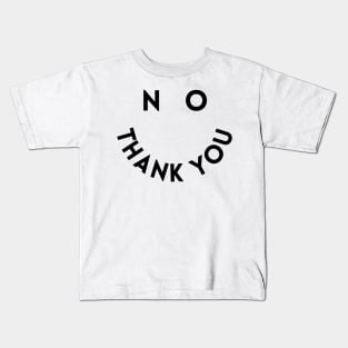 no thank you face Kids T-Shirt